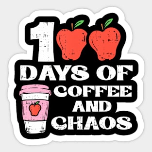 100 Days Of Coffee And Chaos 100Th Day School Teacher Sticker